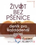 Život bez pšenice: deník pro každodenní praxi - książka