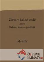 Život v kalné vodě aneb Bahno, kam se podíváš - książka