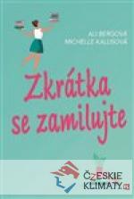 Zkrátka se zamilujte - książka