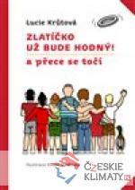 Zlatíčko už bude hodný! - książka