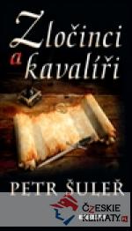 Zločinci a kavalíři - książka