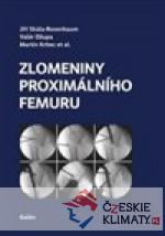 Zlomeniny proximálního femuru - książka