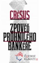 Zpověď prohnilého bankéře - książka