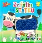 Zvířátka na statku - Dotykové leporelo - książka