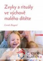 Zvyky a rituály ve výchově malého dítěte - książka